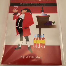 The Home Brewing of Wine Kjell Erlandsen